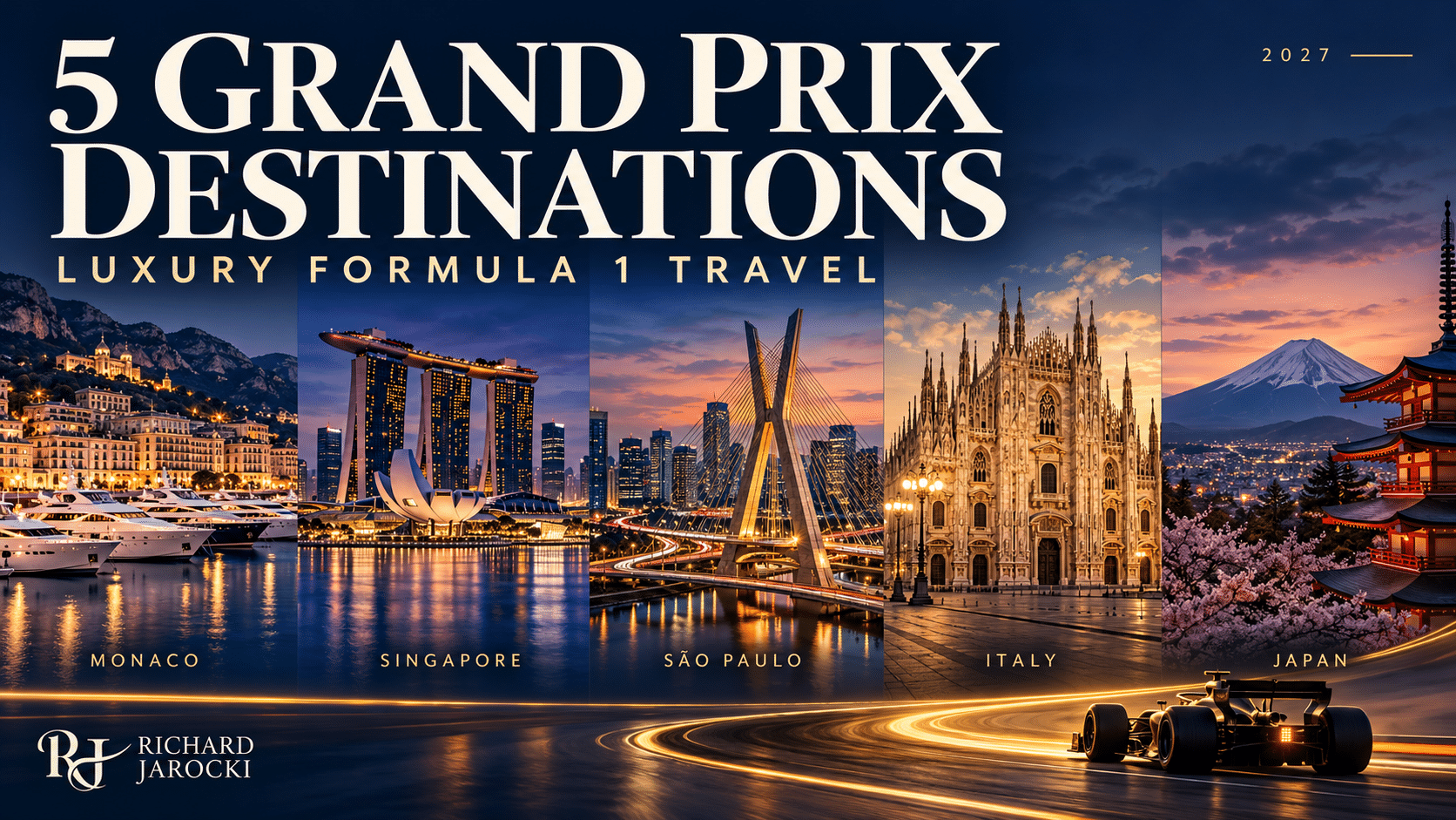 5 Grand Prix Destinations Worth Building a Luxury Trip Around