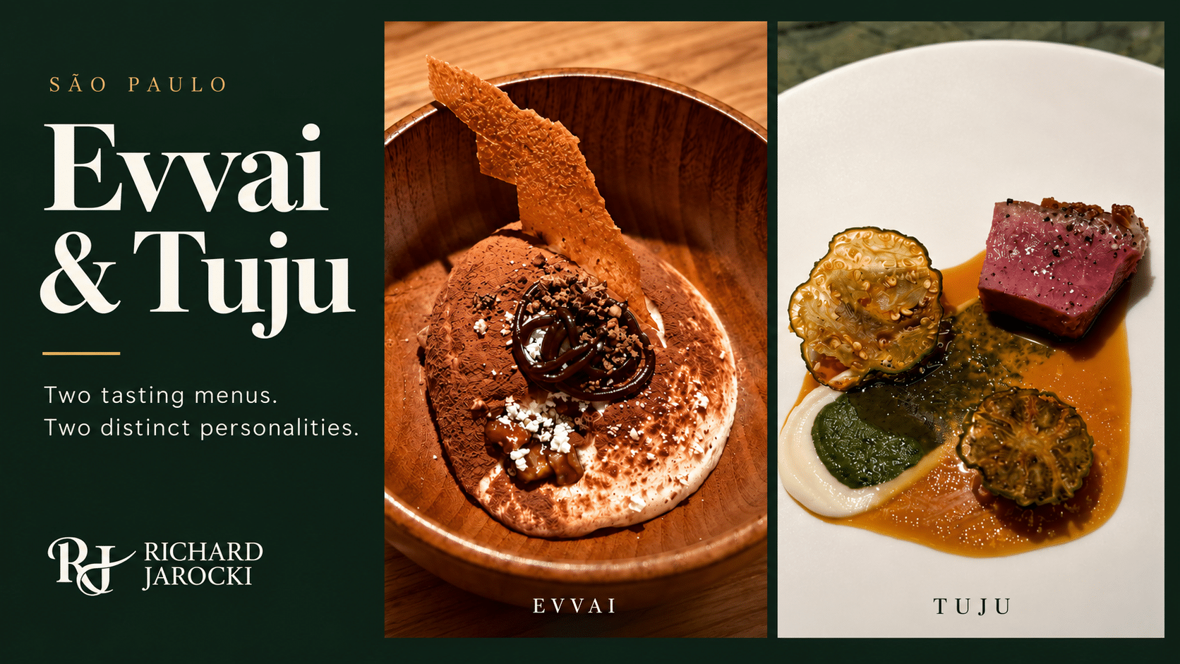 Evvai and Tuju: Two São Paulo Tasting Menus, Two Personalities