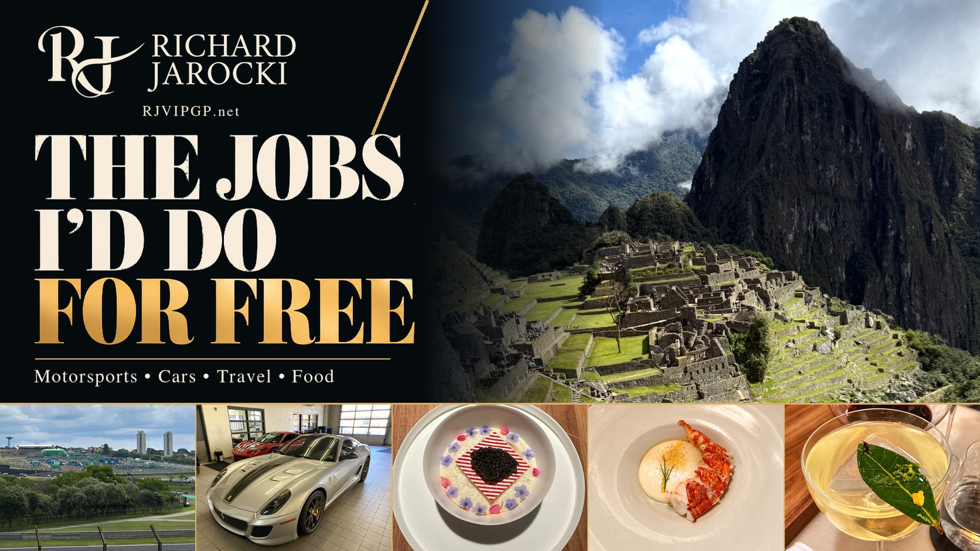 The Jobs I’d Do for Free cover featuring Machu Picchu, Interlagos, a silver Ferrari, two dishes and a cocktail.