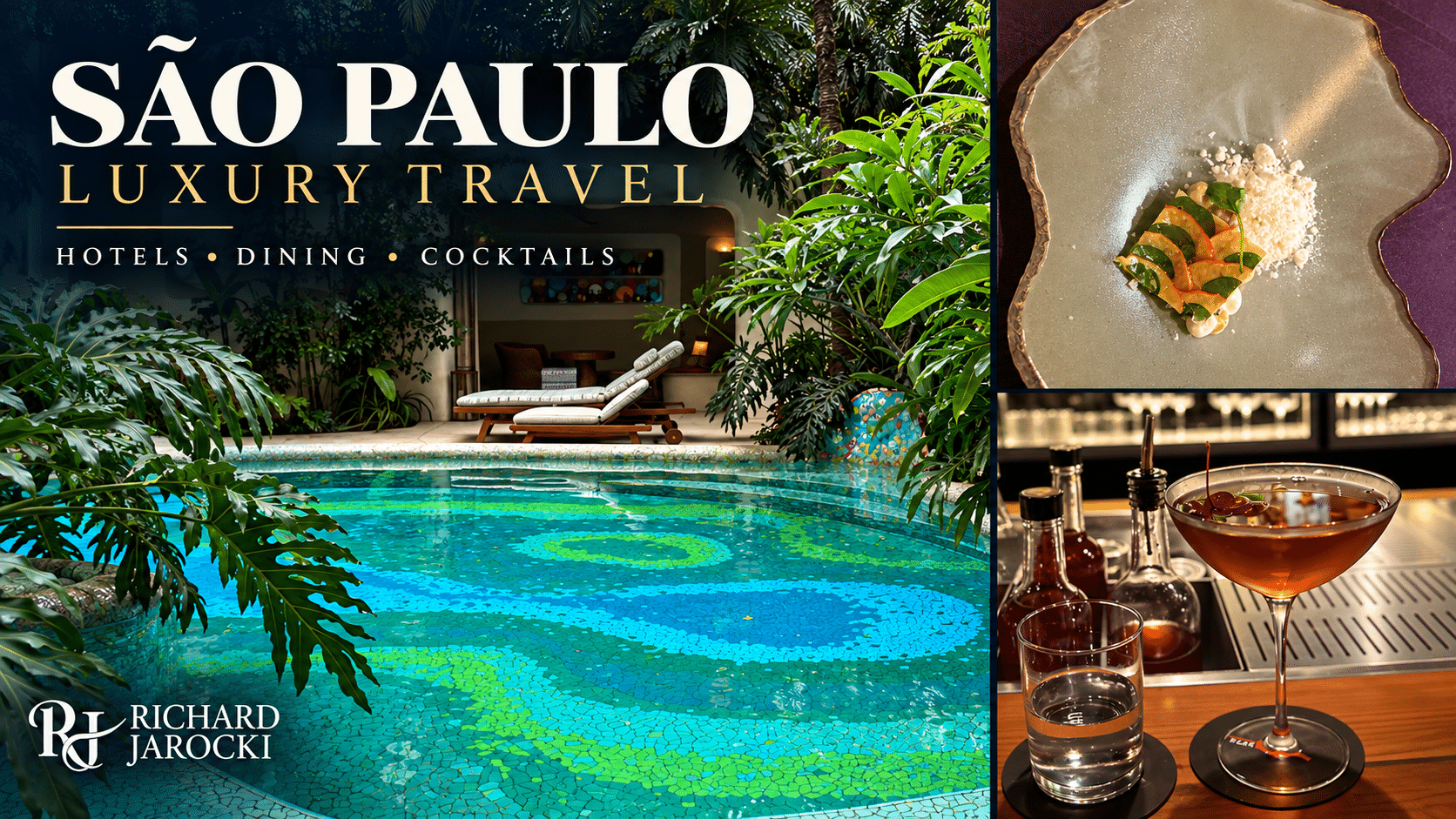 São Paulo luxury travel collage showing Rosewood’s mosaic pool, a plated course at D.O.M. and a cocktail at Tan Tan.