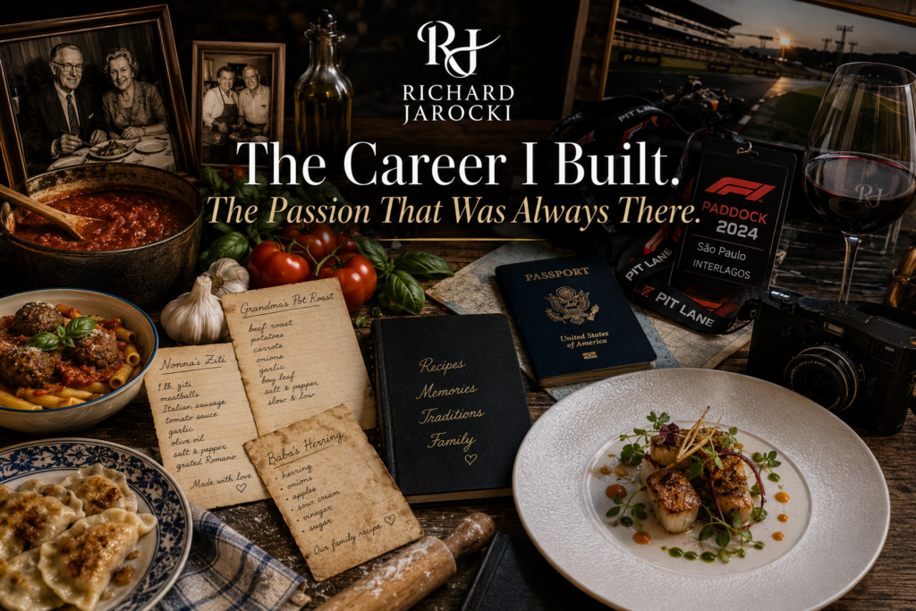 Richard Jarocki The Career I Built. The Passion That Was Always There